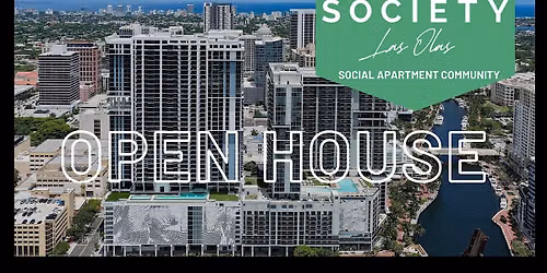 Society Las Olas Broker Open House