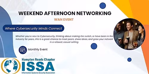Cybersecurity - Chesapeake Weekend Afternoon Networking (WAN)