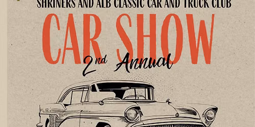 Shriners 2nd Annual Car Show 