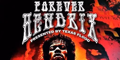 FOREVER HENDRIX presented by Texas Flood