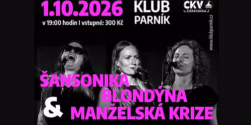 \u0160ansonika, Blond\u00fdna a Man\u017eelsk\u00e1 krize