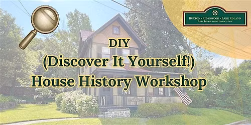 House History Workshop-DIY (Discover It Yourself!)