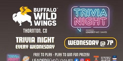 Trivia Night WEDNESDAY 7p | Buffalo Wild Wings - Thornton CO