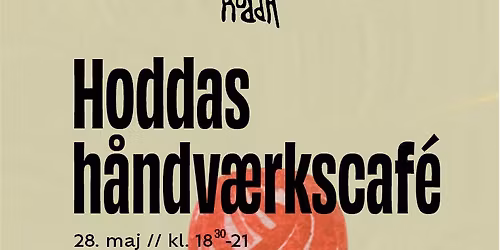 HODDAS H\u00c5NDV\u00c6RKSCAF\u00c9: STRIK I M\u00d8NSTER
