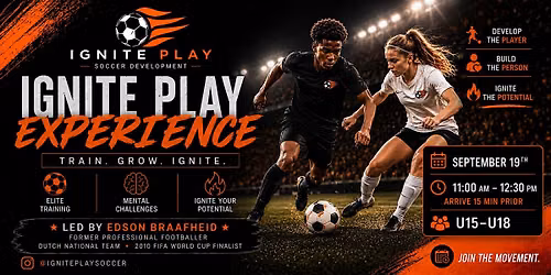 The Ignite Soccer Experience: Ages U15-U18