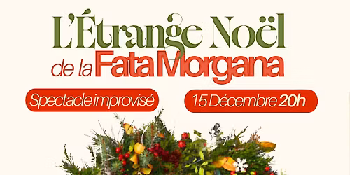 L\u2019\u00e9trange No\u00ebl de la Fata Morgana \ud83c\udf84