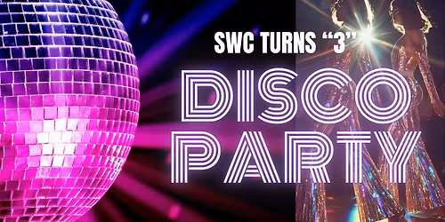 \ud83e\udea9 SWC Turns 3 \u2013 Disco Fever Party! \ud83d\udc83 - Cargo Bar - Kings Wharf 