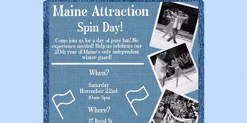 Maine Attraction Spin Day!