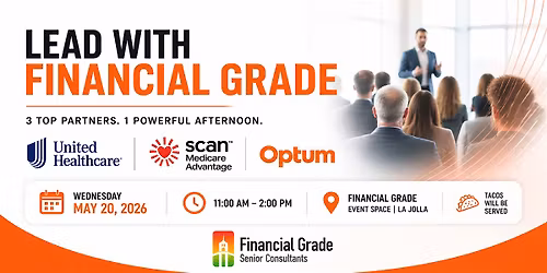 Lead With Financial Grade: The Medicare Industry Insider Event