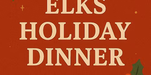 Elks Holiday Dinner