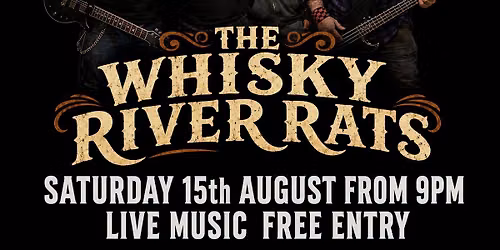 The Whisky River Rats Live