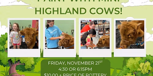 Paint with Mini Highland Cows @ The Art Den LLC
