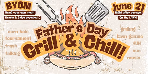 Father's Day Grill & Chill
