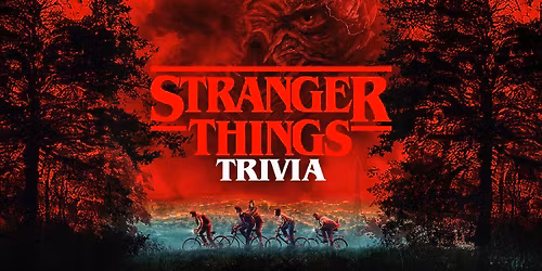 STRANGER THINGS TRIVIA at Spare Time Texas
