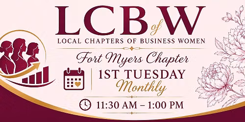 LCBW WOMEN ON THE MOVE - Fort Myers Chapter