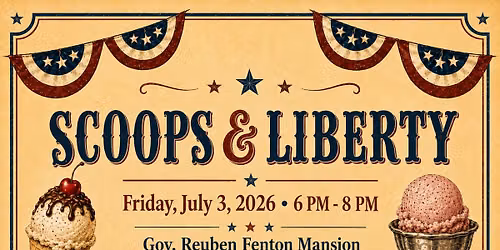 Scoops & Liberty: Ice Cream Social at the Fenton