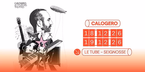 Calogero en concert au Tube, les 18 & 19.12.2026 !