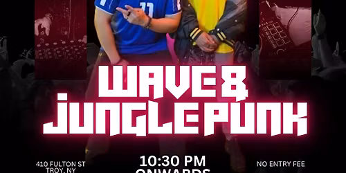 DJ Wave + Jungle Punk B2B