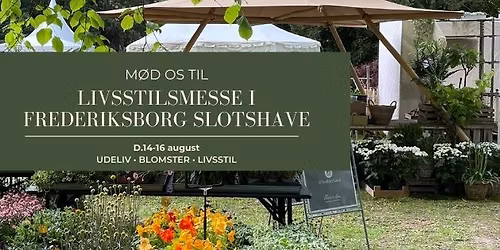 Faster's Have til livstilsmesse i Frederiksborg Slotshave 