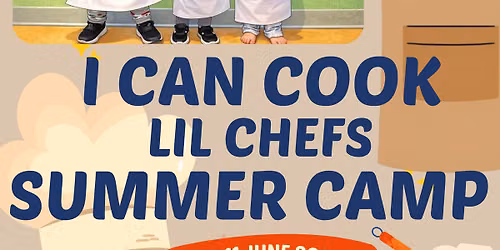 Lil Chefs Summer Camp @ TPhKM