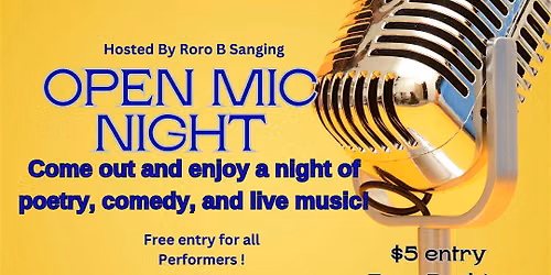 Friday Open mic Night Hosted By Stan P