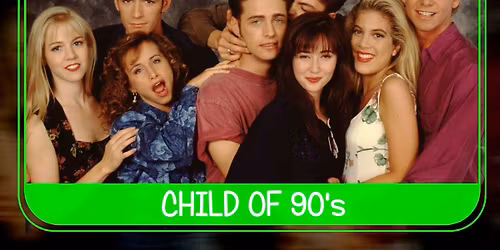 Child Of 90's @Portobello