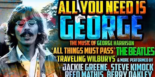 All You Need Is George