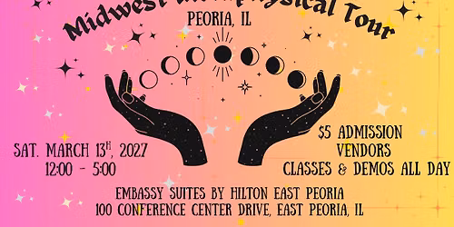 Midwest Metaphysical Tour - Peoria, IL 