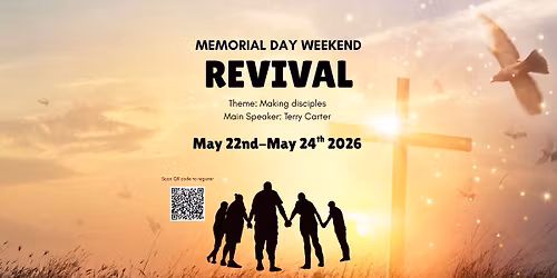 Memorial Day Weekend Revival