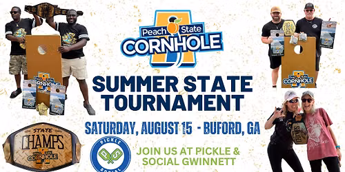 Peach State Cornhole Summer State Tournament - Pickle and Social