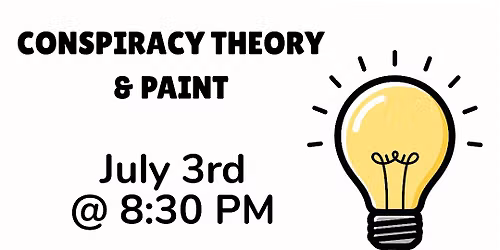 CONSPIRACY THEORY & PAINT @ Baltimore's Best Art Gallery!