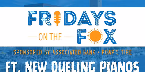 Fridays on the Fox Ft. NEW Dueling Pianos
