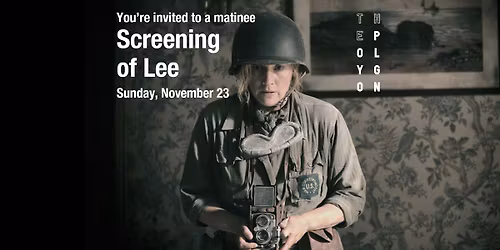 Lee: Matinee Film Screening