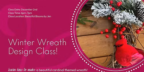 Winter Wreath Design Class
