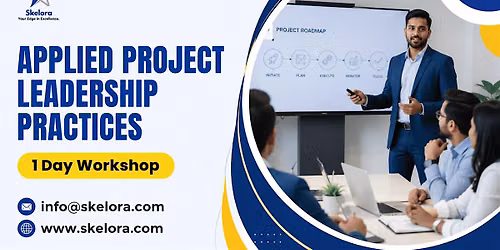 Applied Leadership for Project Managers 2 Days Training in Pasadena, CA