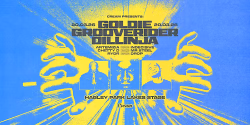 GOLDIE, GROOVERIDER & DILLINJA - 20.03.26