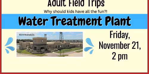 Adult Field Trip: Yankton\u2019s Water Treatment Plant