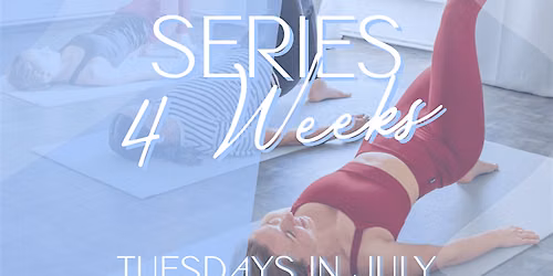 Pilates + Strength|  Summer Series [4 Classes]