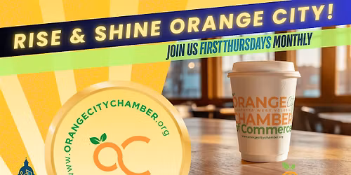 Rise & Shine Orange City - Monthly Business Networking