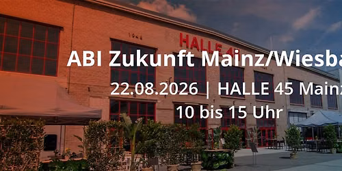 ABI Zukunft Mainz\/Wiesbaden 2026