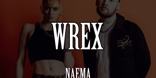 Wrex + Naema + Dead Rubber Dolls 