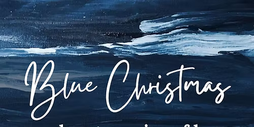 Blue Christmas Service