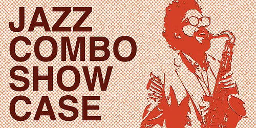 Jazz Combo Showcase