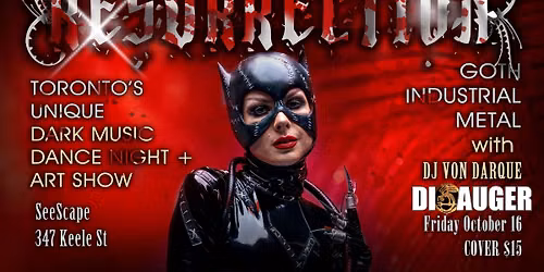 \u2020Resurrection\u2020 LXVIII: VILLAIN ERA ft. DI Auger