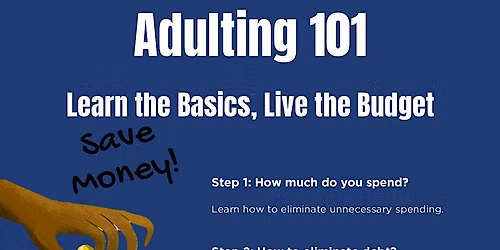 Adulting 101: Learn the Basics, Live the Budget