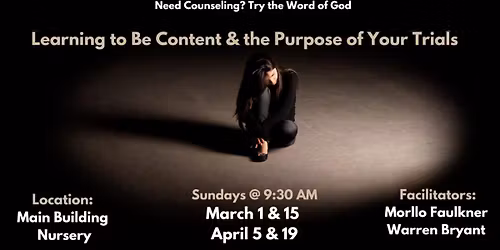Adult Topical Bible Fellowship: Learning To Be Content & Purpose of Your Trials
