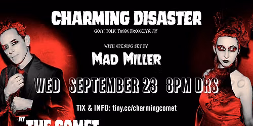 Charming Disaster + Mad Miller at The Comet (Cincinnati, OH)