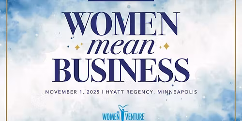 Women Mean Business - Celebrating the Power of Her Impact