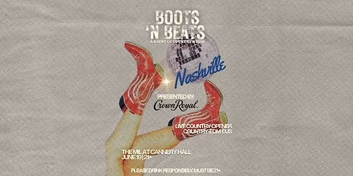 Boots 'N Beats - Presented by Crown Royal Whisky