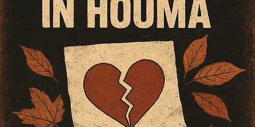 Heartbreak in Houma w\/Vedas, Jean Claude Seagal, Holleestar, and Hard Crush